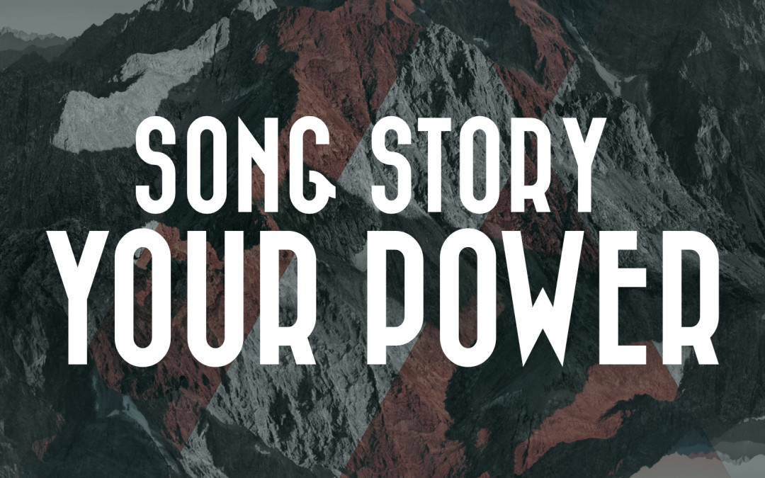 Song Story: Your Power